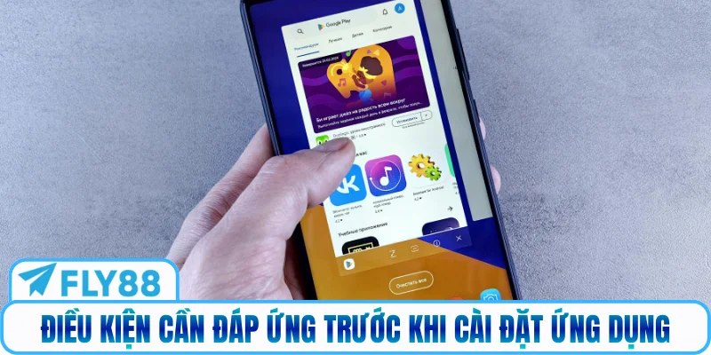 Điều kiện cần đáp ứng trước khi cài đặt ứng dụng