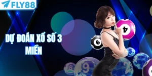 Dự Đoán Xổ Số 3 Miền - Phân Tích Chuẩn Trúng Thưởng Đậm